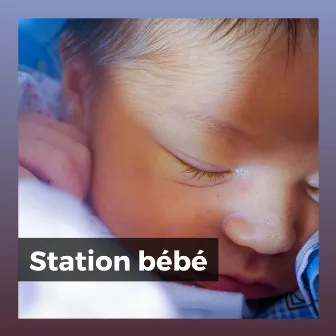 Station bébé by Comptines Pour Enfants