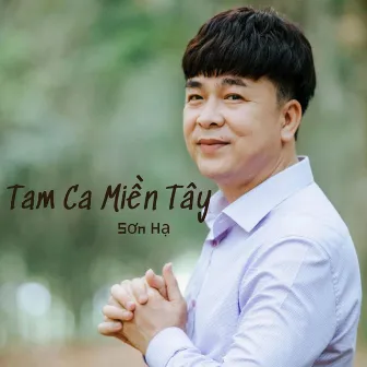 Tam Ca Miền Tây by 