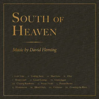 South of Heaven by David Fleming