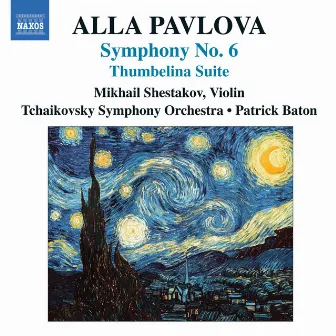 Pavlova: Symphony No. 6 - Thumbelina Suite by Patrick Baton