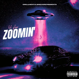 Zoomin' by Lil Flow