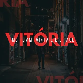 Vitória by Lil Paul