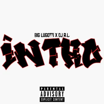 Intro by Big LuGotti