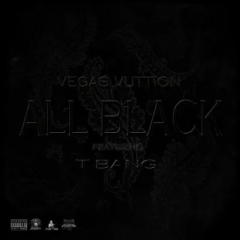 All Black (feat. T-Magic) by Vegas Vuitton