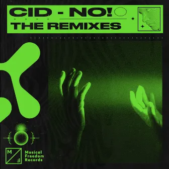 No! (The Remixes) by CID