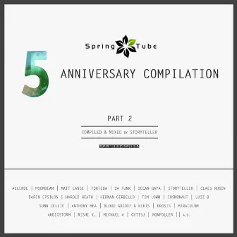 Spring Tube 5th Anniversary Compilation. Part 2 by Storyteller