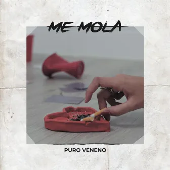 Me Mola by Puro Veneno