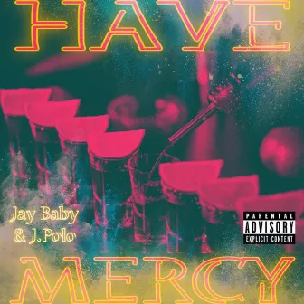 Have Mercy by J.Polo