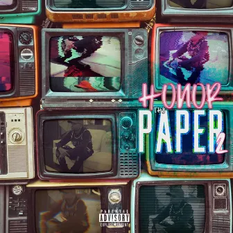 Honor Thy Paper 2 by Paper Cleveland