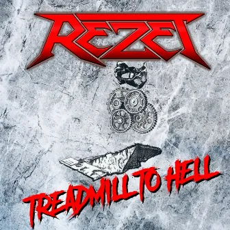 Treadmill to Hell by Rezet