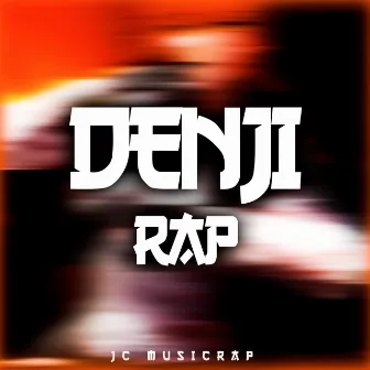 Denji Rap by Jc MusicRap