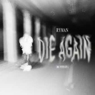 Die Again by Ryman