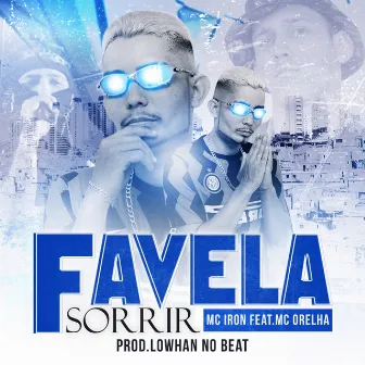 Favela Sorrir by Mc Iron