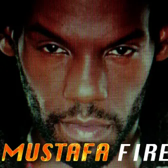 Fire by Mustafa Captain Soulstar