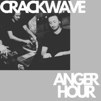 anger hour by crackwave