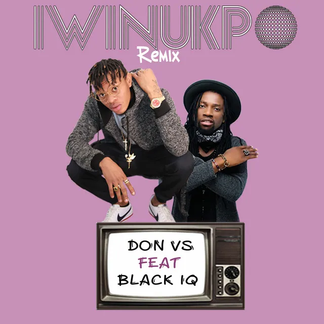 Iwinukpo (Remix)