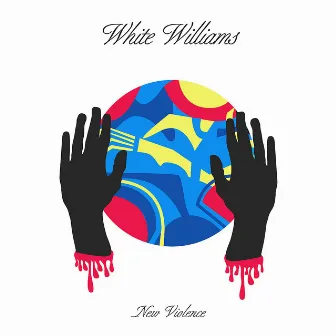 New Violence EP by White Williams