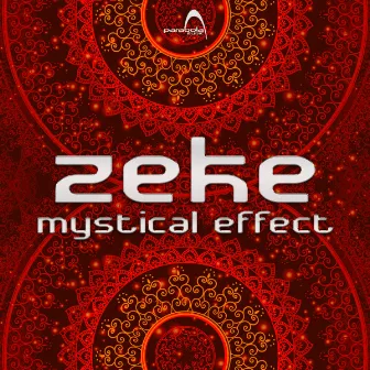 Mystical Effects by Zeke