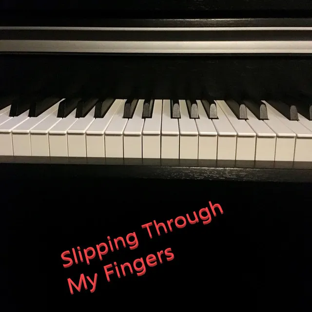 Slipping Through My Fingers - Instrumental Version