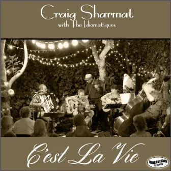 C'est La Vie (Radio Edit) by Craig Sharmat