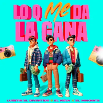 LO Q ME DA LA GANA by El nova