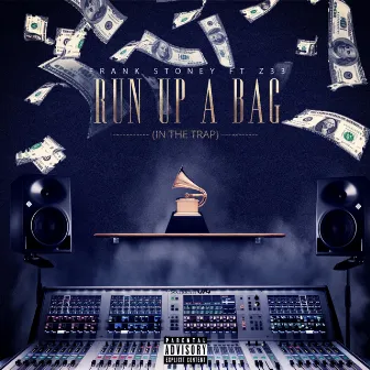 Run Up A Bag (In The Trap) by Frank Stoney