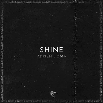 Shine by Adrien Toma