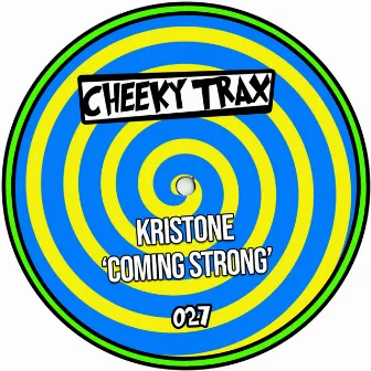 Coming Strong by Kristone (UK)