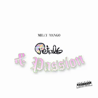 Petals & Passion by Milly Mango