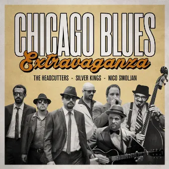 Chicago Blues Extravaganza by The Headcutters