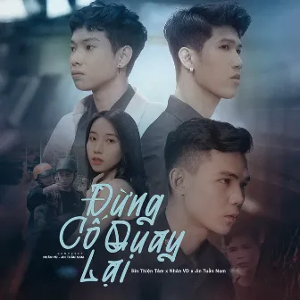 Đừng Cố Quay Lại by Sin Thiện Tâm