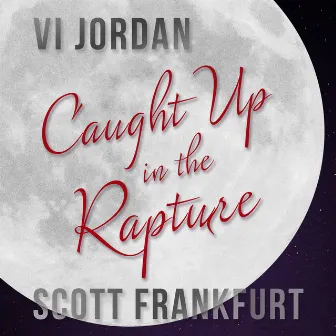 Caught up in the Rapture by Scott Frankfurt