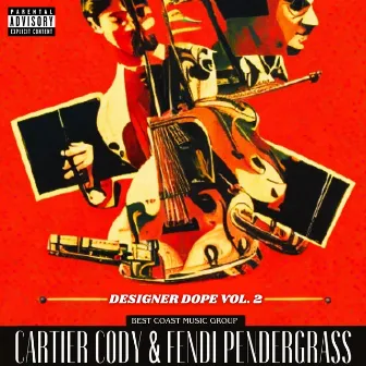 Designer Dope, Vol. 2 by Cartier Cody