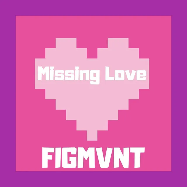 Missing Love