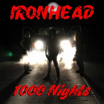 1000 Nights by Ironhead