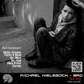 Bad by MIchael Nielebock