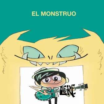 El Monstruo by El Lere