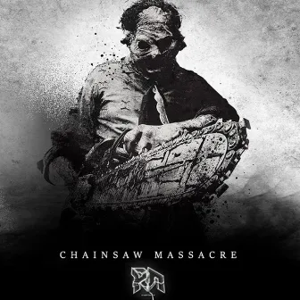 CHAINSAW MASSACRE by HEAVY KILL