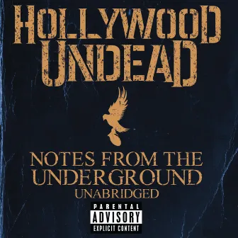 Notes From The Underground - Unabridged (Deluxe Edition) by Hollywood Undead