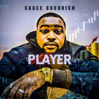 Player by Sauce Goodrich