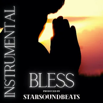 Bless by starsoundbeats