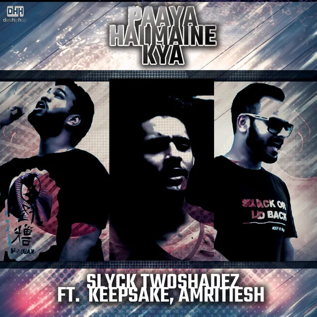 Paaya Hai Maine Kya (feat. Keepsake & Amritiesh)