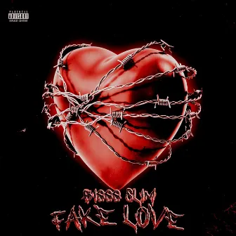 FAKE LOVE by Biggg Slim