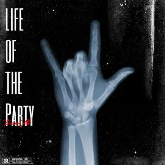 Life Of The Party by Dereal Athi