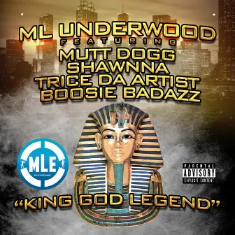 King God Legend by M L Underwood