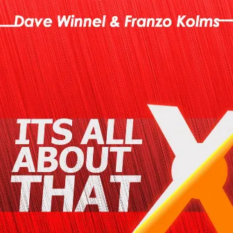 Its All About That by Franzo Kolms