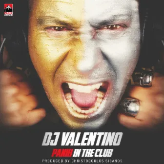 Panik In The Club by Dj Valentino