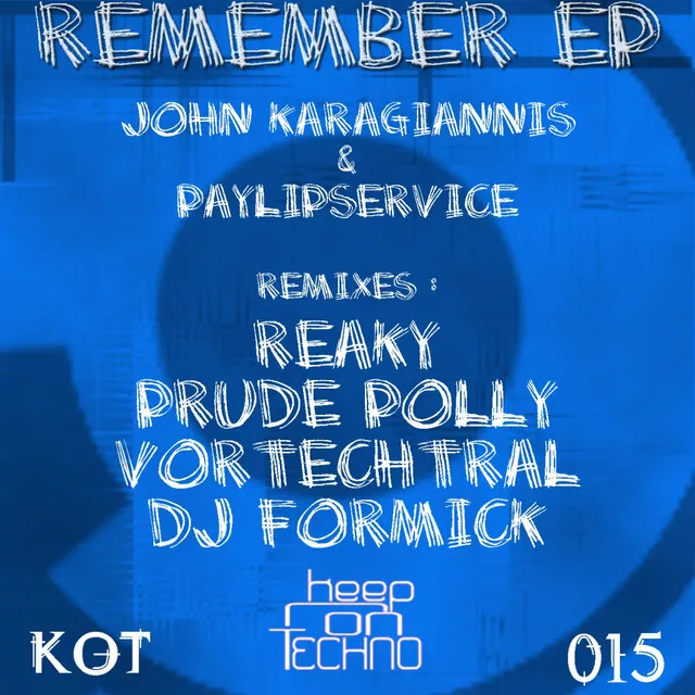 Remember - DJ Formick Remix