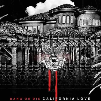 Bang or Die California Love by DJ Trex