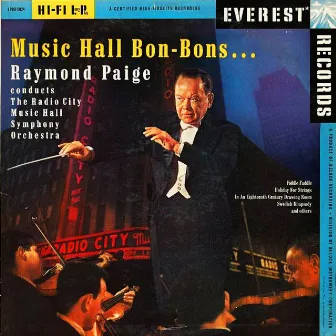 Music Hall Bon Bons by Raymond Paige